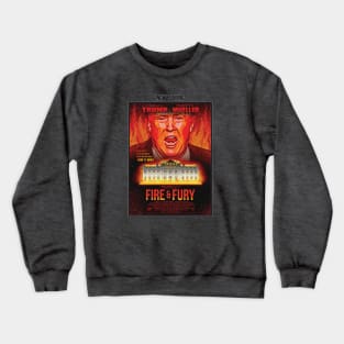 Fire & Fury - The Donald Trump Movie (MockuMerch) Crewneck Sweatshirt